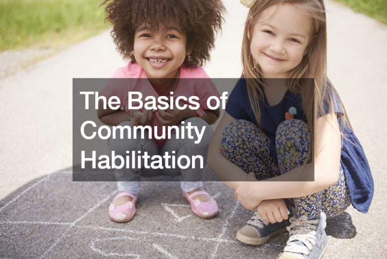 The Basics of Community Habilitation